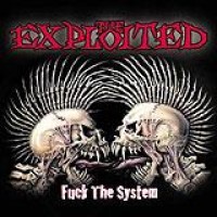 The Exploited – Fuck The System