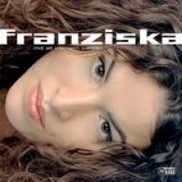 Franziska – Mit All Meinem Wesen