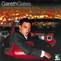 Gareth Gates – What My Heart Wants To Say
