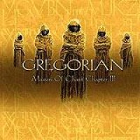 Gregorian – Master Of Chant Chapter III