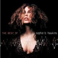Sophie B. Hawkins – The Best Of - If I Was Your Girl