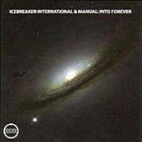 Icebreaker International & Manual – Into Forever