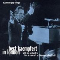 Bert Kaempfert – Bert Kaempfert In London – A German Guy Swings