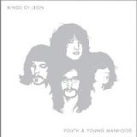 Kings Of Leon – Youth & Young Manhood