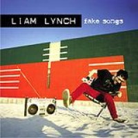 Liam Lynch – Fake Songs