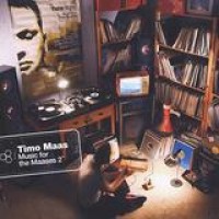 Timo Maas – Music For The Maases 2