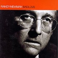 Randy Newman – Bad Love