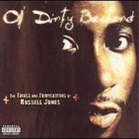Ol' Dirty Bastard – The Trials and Tribulations of Russell Jones
