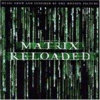 Original Soundtrack – The Matrix Reloaded