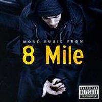 Original Soundtrack – More Music From 8 Mile