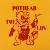 Pothead – Tuv Luv