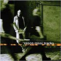 Vasco Rossi – Tracks
