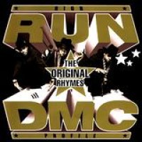 Run DMC – High Profile: The Original Rhymes