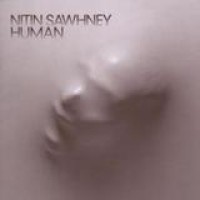 Nitin Sawhney – Human
