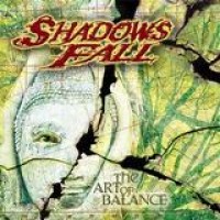 Shadows Fall – The Art Of Balance