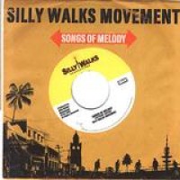 Silly Walks Movement – Songs Of Melody