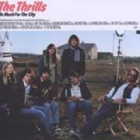 The Thrills – So Much For The City