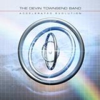 The Devin Townsend Band – Accelerated Evolution