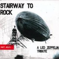 Various Artists – Stairway To Rock - (Not Just) A Led Zeppelin Tribute