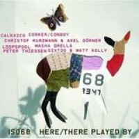 Various Artists – ISO 68 Here/There Played By