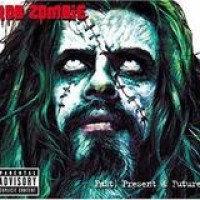 Rob Zombie – Past, Present And Future