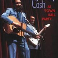 Johnny Cash – At Town Hall Party