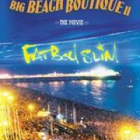 Fatboy Slim – Big Beach Boutique II