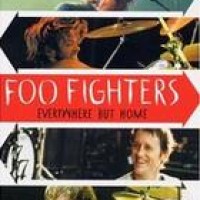 Foo Fighters – Everywhere But Home