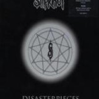 Slipknot – Disasterpieces