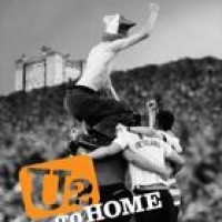U2 – Go Home: Live At Slane Castle, Ireland