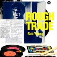 Rough Trade – Das wichtigste Indie-Label wird 30