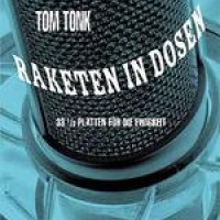 Lesestoff – Tom Tonk - Raketen In Dosen
