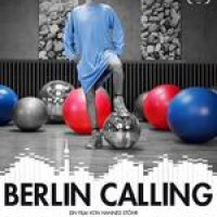 Berlin Calling – Technohelden auf der Leinwand
