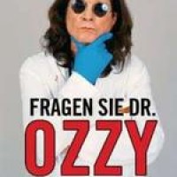 Fragen Sie Dr. Ozzy – Ozzy Osbourne als Lebensberater