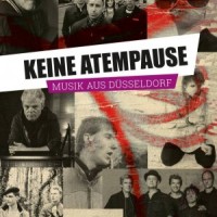 Lesebefehl – "Keine Atempause - Musik aus Düsseldorf"