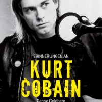 Nirvana – "Erinnerungen an Kurt Cobain" - Buchkritik
