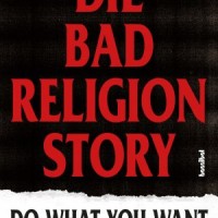 Bad Religion – "Do What You Want" - Buchkritik