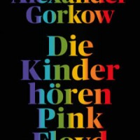 Buchkritik – "Die Kinder Hören Pink Floyd"
