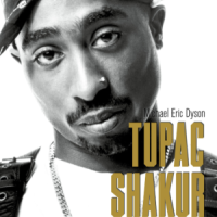 Buchkritik – Michael Eric Dyson - "Tupac Shakur"