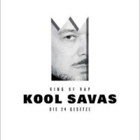 Buchkritik – Kool Savas - Die 24 Rap-Gesetze