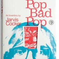 Buchkritik – Jarvis Cocker - "Good Pop, Bad Pop"