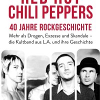 Buchkritik – "Red Hot Chili Peppers - 40 Jahre Rockgeschichte"