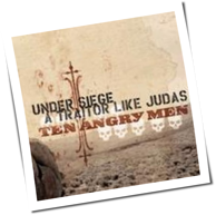 Under Siege/A Traitor Like Judas