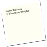 Yann Tiersen And Shannon Wright