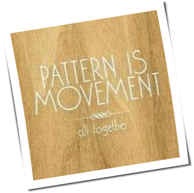 Pattern Is Movement