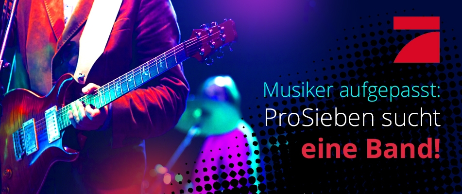 egal ob du schon in fnf bands gespielt hast oder bislang nur im keller fr dich selbst musik gemacht hast wenn du talent hast solltest du dich bewerben - Prosieben Bewerbung egal ob du schon in fnf bands gespielt hast oder bislang nur im keller fr dich selbst musik gemacht hast wenn du talent hast solltest du dich bewerben - Prosieben Bewerbung