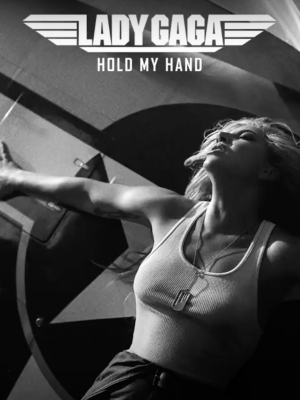 Lady Gaga: Neuer Song "Hold My Hand" für "Top Gun 2"